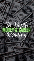 In Depth Money And Career Reading 💰